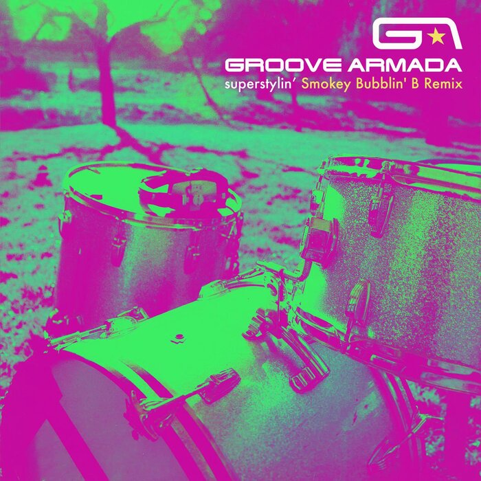 Superstylin Smokey Bubblin B Remix by Groove Armada on MP3 WAV