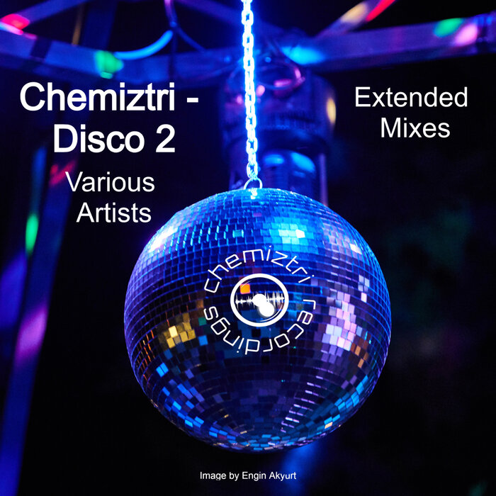 Various - Chemiztri - Disco 2 (Extended Mixes)