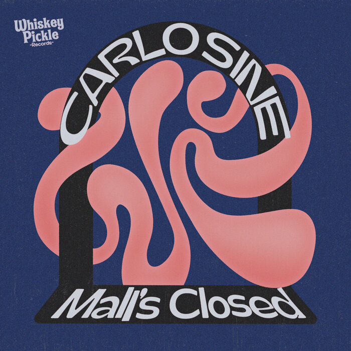 Carlo Sine - Mall's Closed