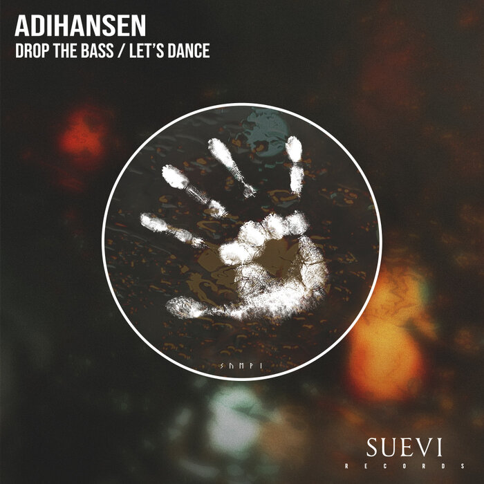 AdiHansen - Drop The Bass / Let's Dance