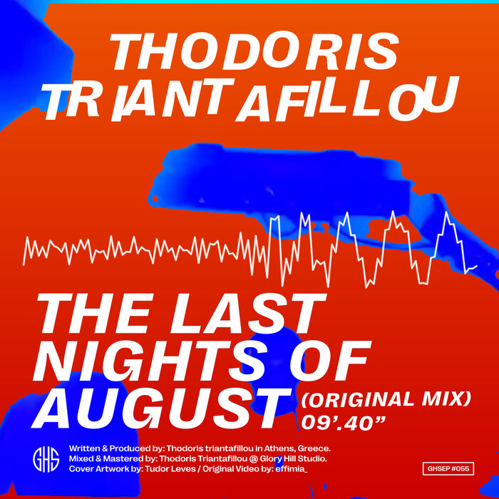 The Last Nights Of August By Thodoris Triantafillou On MP3, WAV.