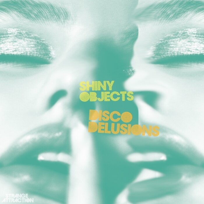 Shiny Objects - Disco Delusions