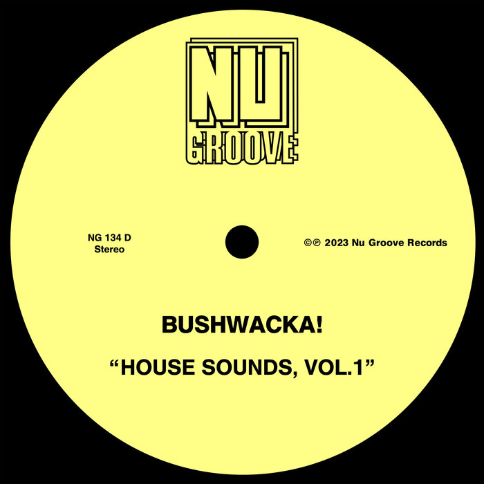 Bushwacka! - House Sounds, Vol 1
