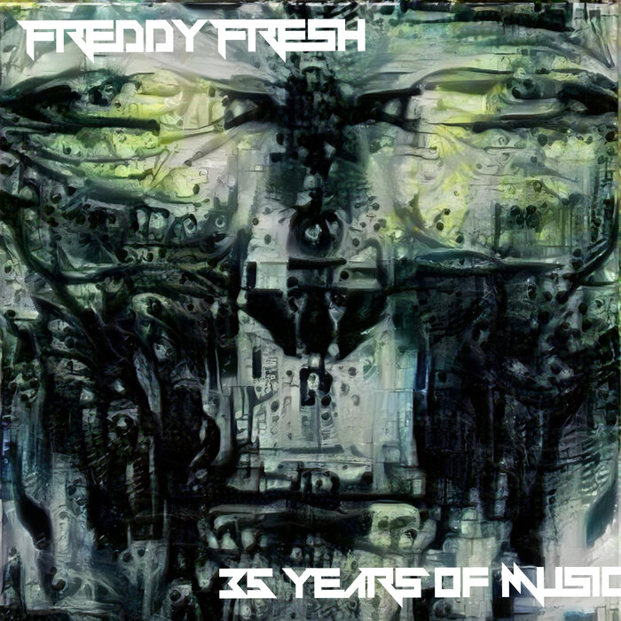 35 Years Of Music By Freddy Fresh On MP3, WAV, FLAC, AIFF & ALAC.