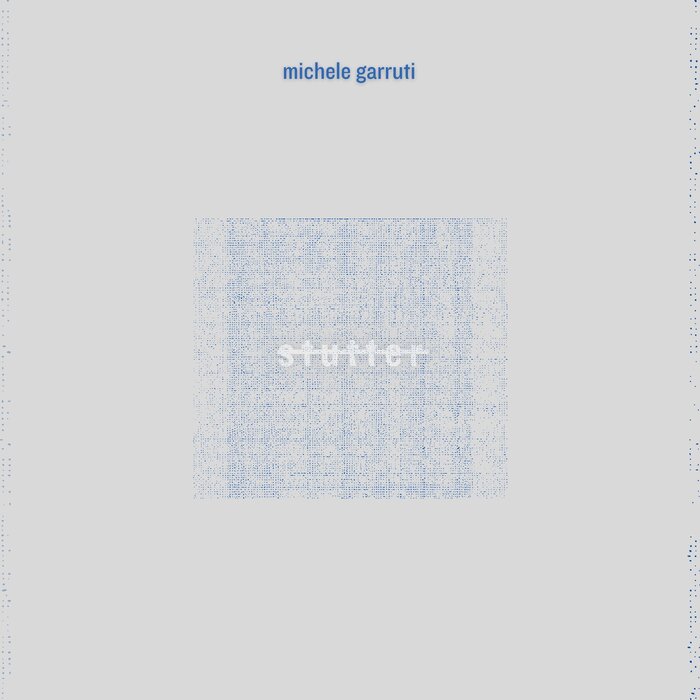 Stutter by Michele Garruti on MP3 WAV FLAC AIFF ALAC at Juno