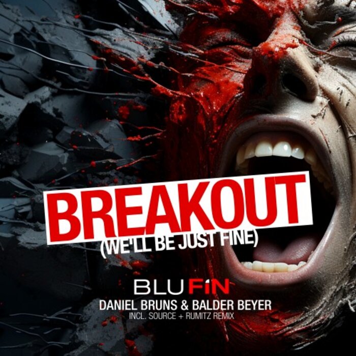 Daniel Bruns/Balder Beyer - Breakout (We'll Be Just Fine)