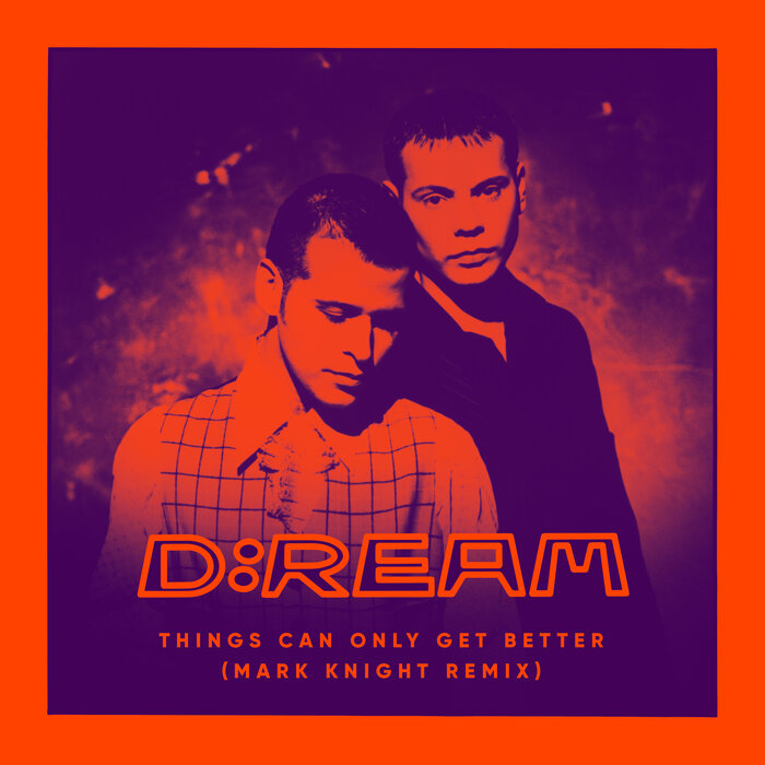 D:Ream - Things Can Only Get Better (Mark Knight Extended Remix)