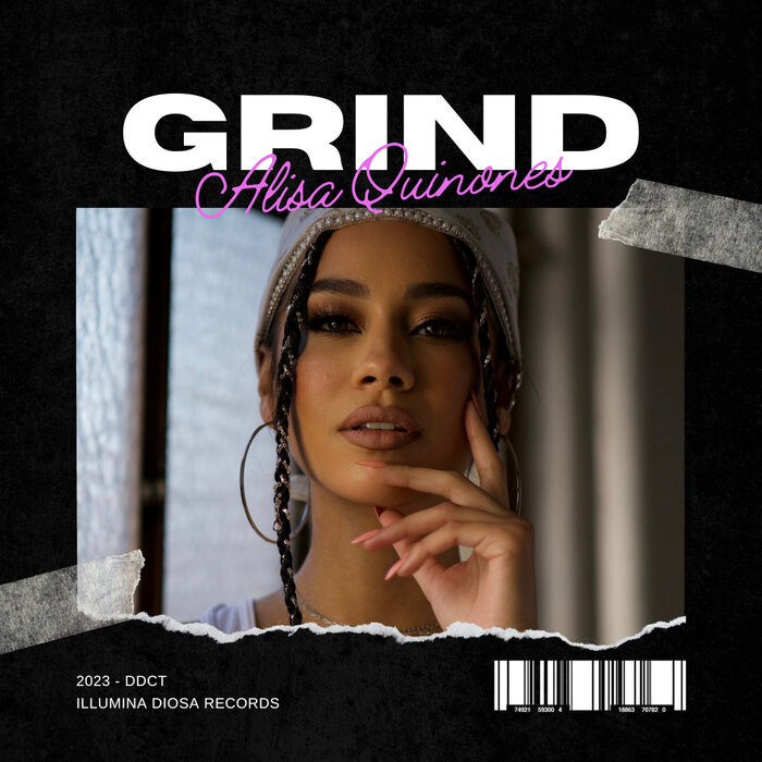 Grind By Alisa Quinones On MP3, WAV, FLAC, AIFF & ALAC At Juno.