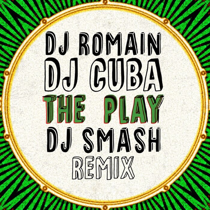 The Play (DJ Smash Remix) By Dj Romain Feat DJ Cuba/Fresh Is Life.