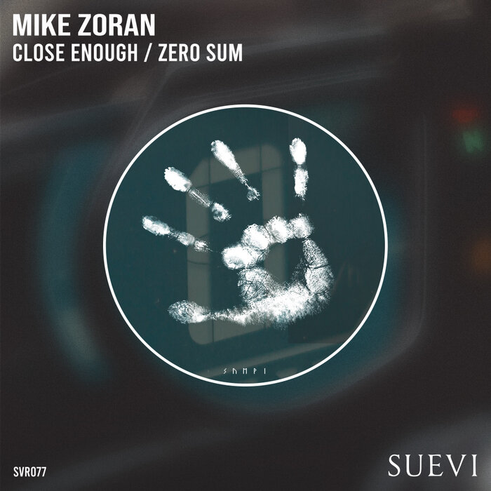 Mike Zoran - Close Enough / Zero Sum