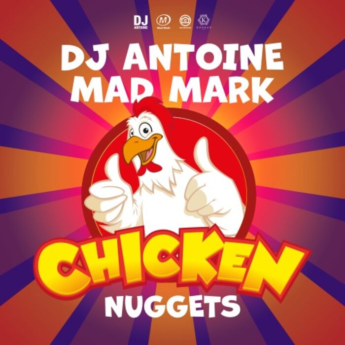 Chicken Nuggets by DJ Antoine/Mad Mark on MP3, WAV, FLAC, AIFF & ALAC ...