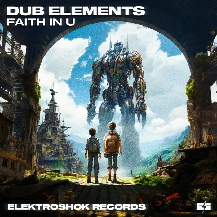 Faith In U By Dub Elements On MP3, WAV, FLAC, AIFF & ALAC At Juno.