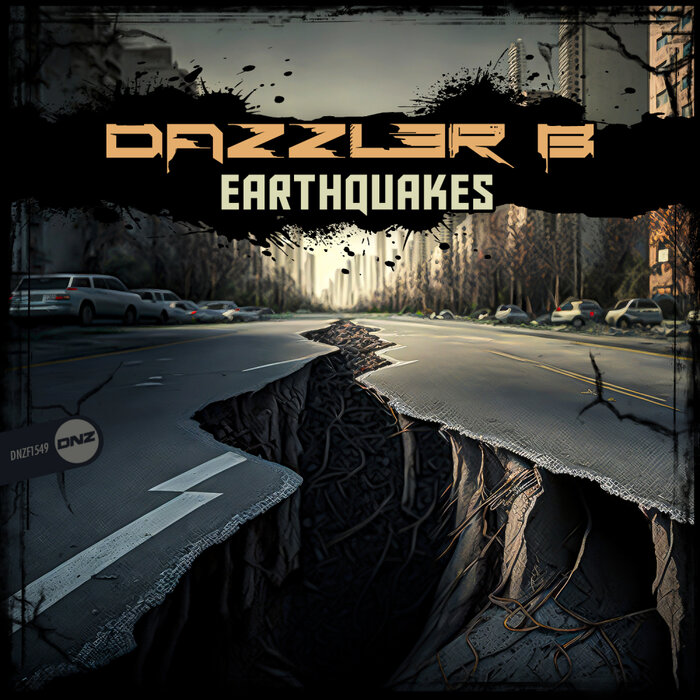 Earthquakes By Dazzler B On MP3, WAV, FLAC, AIFF & ALAC At Juno Download