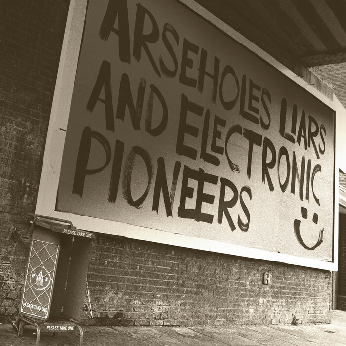 Paranoid London - Arseholes, Liars, & Electronic Pioneers