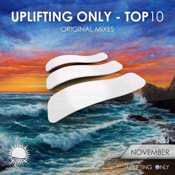 Ori Uplift/Ori Uplift Radio - Uplifting Only: Top 10: November 2023