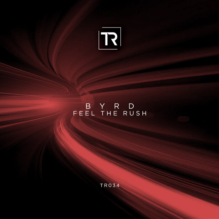 Feel The Rush by BYRD on MP3, WAV, FLAC, AIFF & ALAC at Juno Download