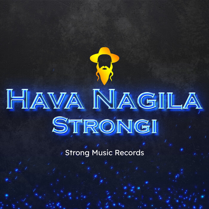Hava Nagila By Strongi/Strong R. On MP3, WAV, FLAC, AIFF & ALAC At.