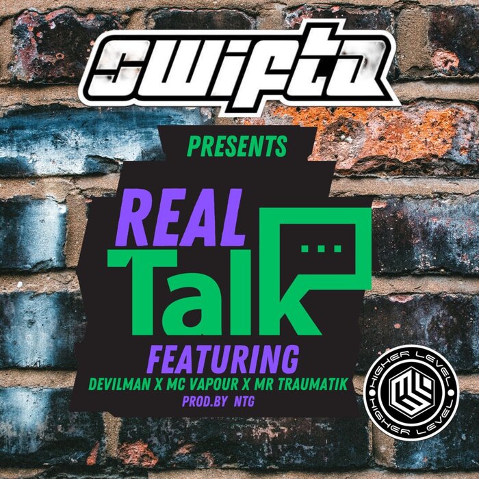 Real Talk By Swiftadevilmanmr Traumatik On Mp3 Wav Flac Aiff