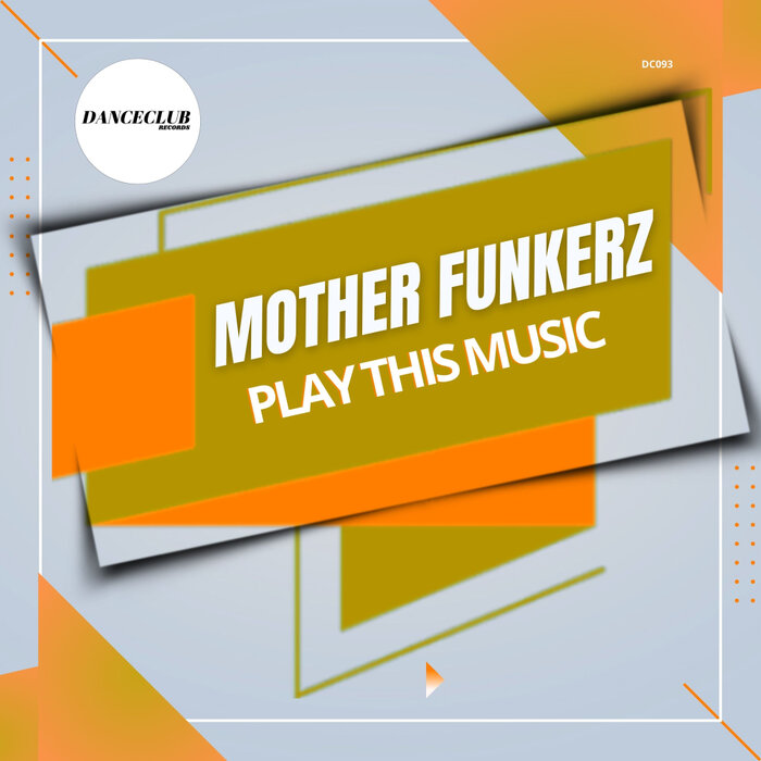 Play This Music By Mother Funkerz On Mp3 Wav Flac Aiff Alac At