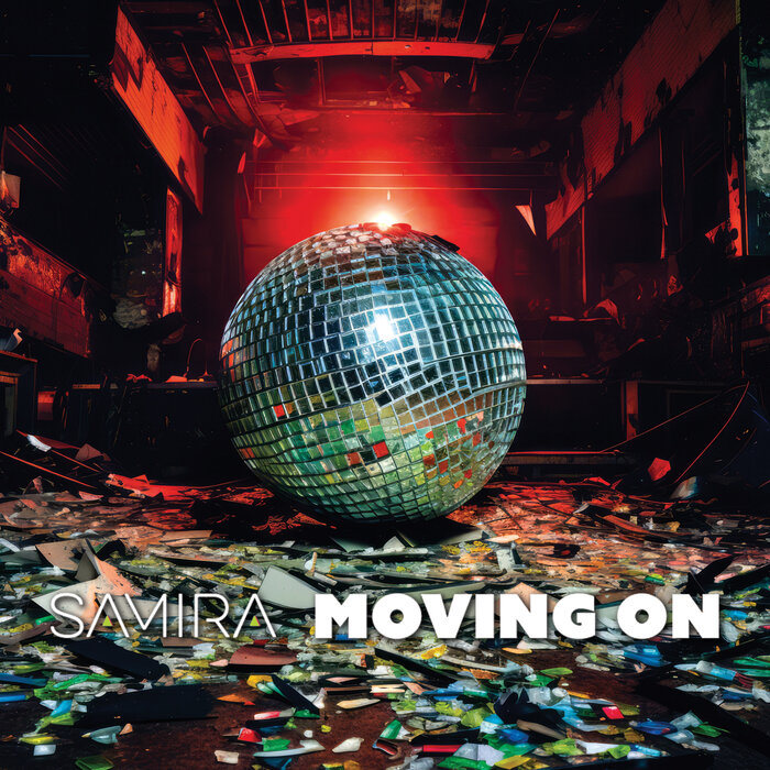 Moving On By Samira On MP3, WAV, FLAC, AIFF & ALAC At Juno Download