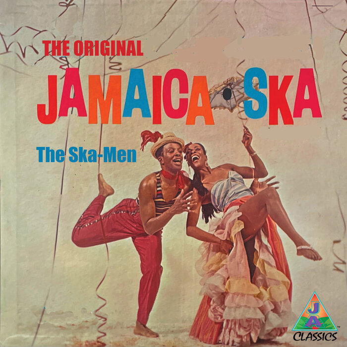 The Original Jamaica Ska by The Ska-Men on MP3, WAV, FLAC, AIFF