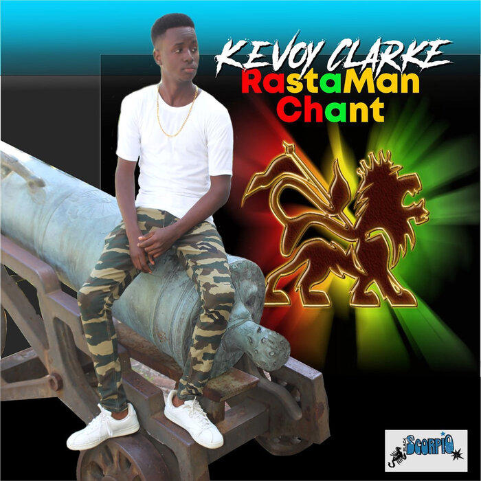 Rastaman Chant By Kevoy Clarke On MP3, WAV, FLAC, AIFF & ALAC At.