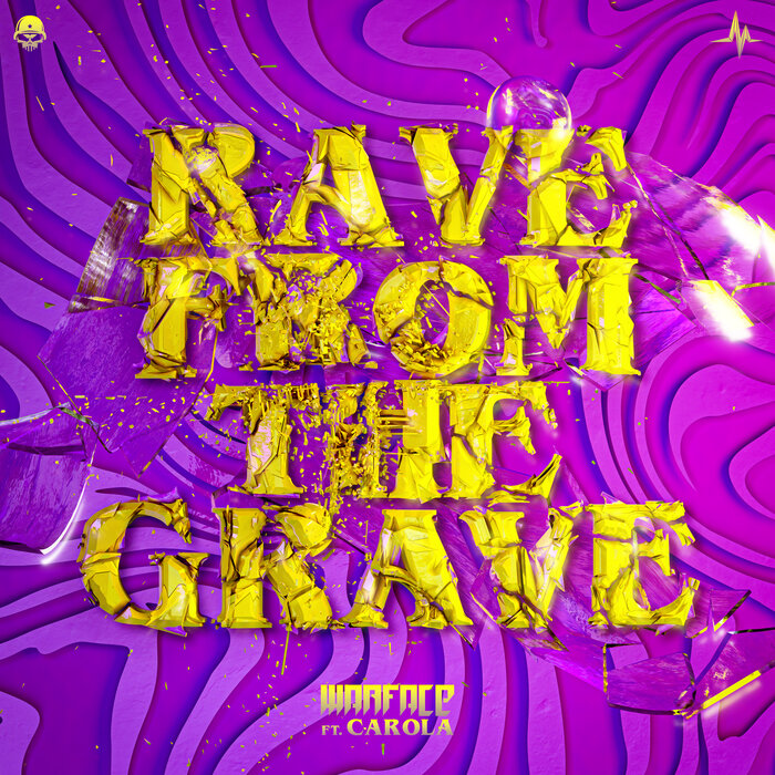 Rave From The Grave By Warface Feat Carola On MP3, WAV, FLAC, AIFF.