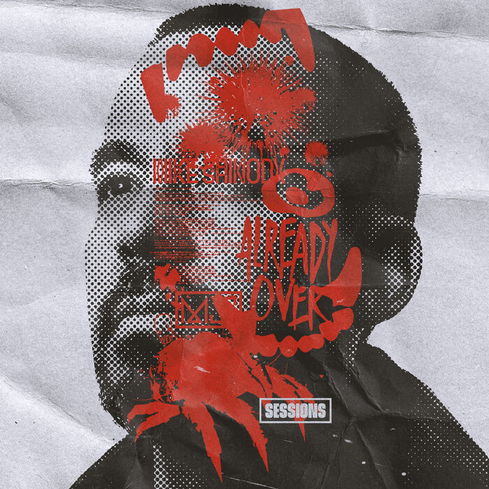 Already Over Sessions EP By Mike Shinoda On MP3, WAV, FLAC, AIFF.