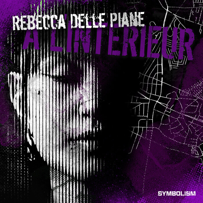 Rebecca Delle Piane - A L'Interieur