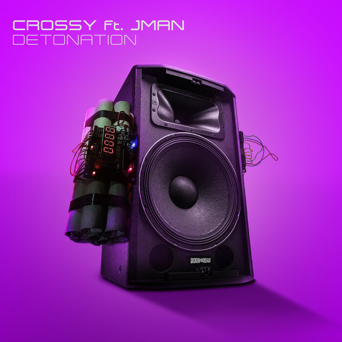 Crossy/Jman - Detonation
