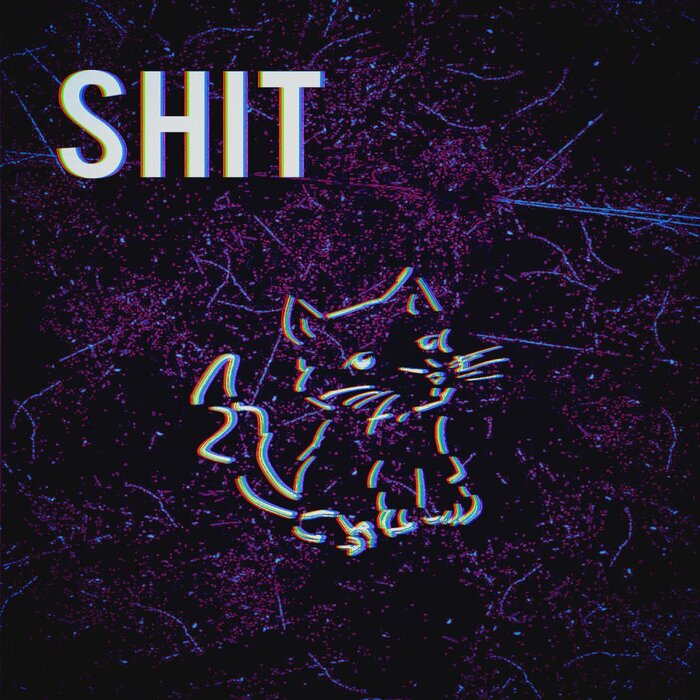 Shit by Young But Bearded Bitch on MP3, WAV, FLAC, AIFF & ALAC at Juno  Download