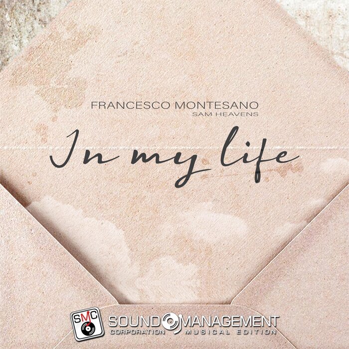 In My Life by Francesco Montesano/Sam Heavens on MP3, WAV, FLAC, AIFF ...