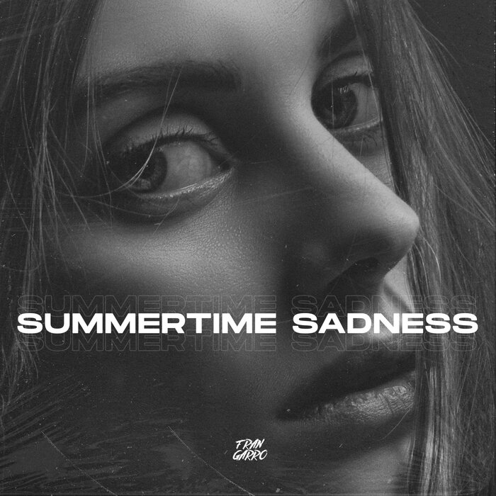 Summertime Sadness Hypertechno By Fran Garro Techno Bangers On Mp3