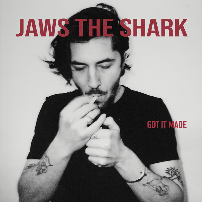 Got It Made by Jaws The Shark/Deaf Havana on MP3, WAV, FLAC, AIFF & ALAC at Juno Download