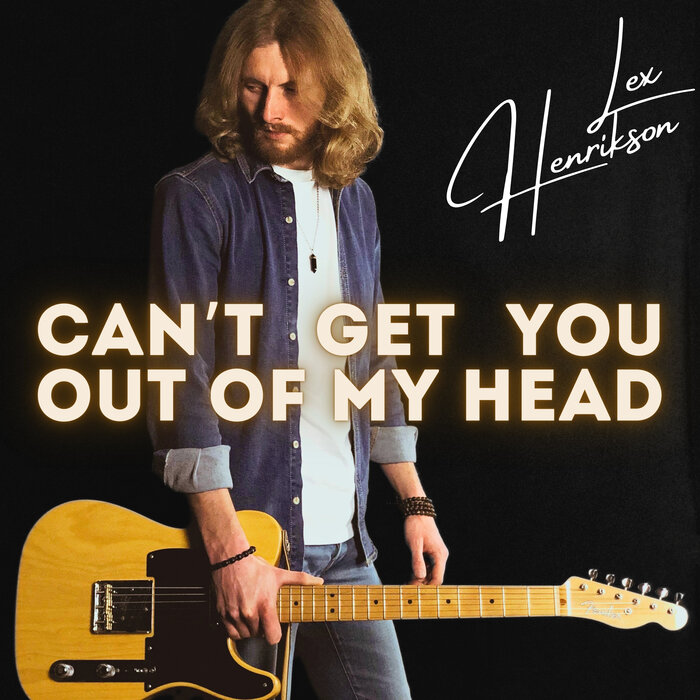 Can t Get You Out Of My Head by Lex Henrikson on MP3, WAV, FLAC, AIFF ...