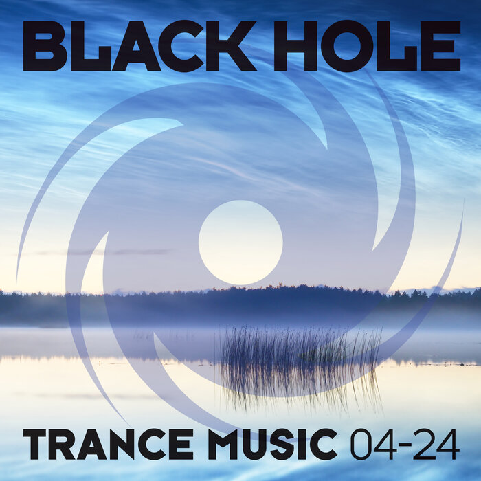 Various: Black Hole Trance Music 04-24 at Juno Download