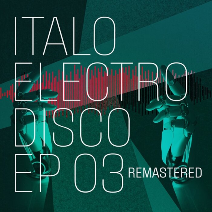 Various –  Italo Electro Disco EP 03 (Remastered 2024) [Mr Disc Organization]