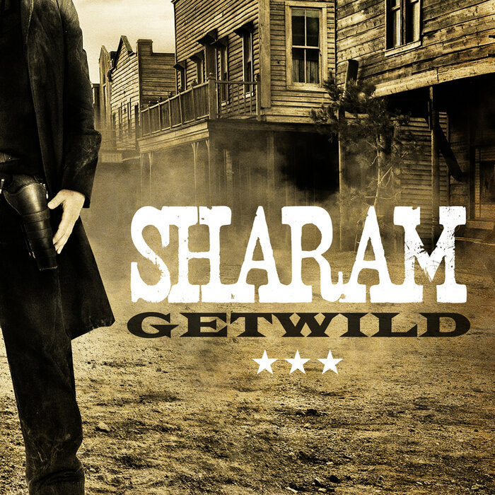 Get Wild (Special Edition) By Sharam On MP3, WAV, FLAC, AIFF & ALAC At ...