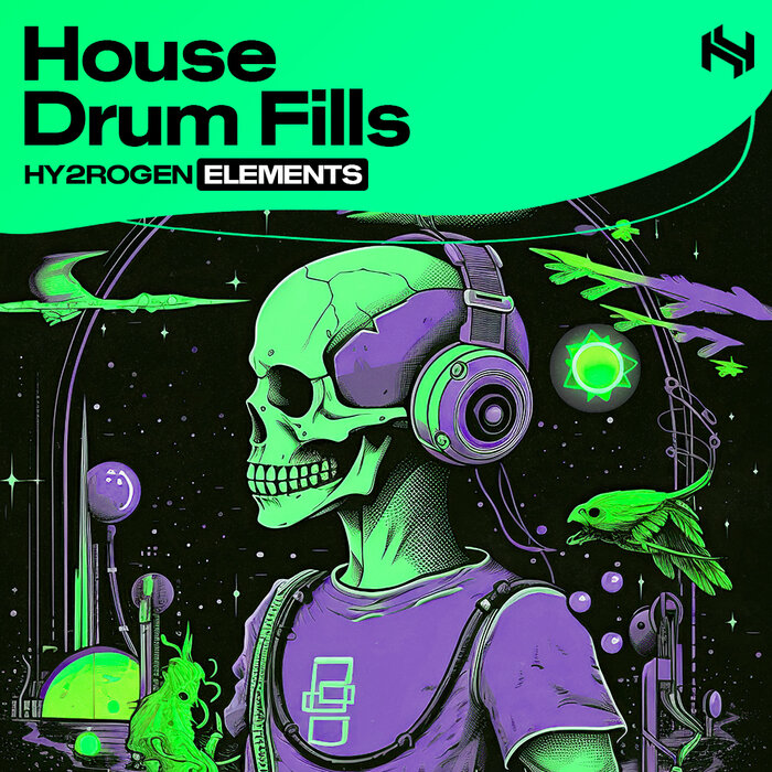 Hy2rogen Elements House Drum Fills (Sample Pack WAV) at Juno Download