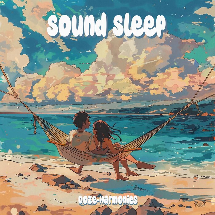 Sound Sleep By Doze-harmonics On Mp3, Wav, Flac, Aiff & Alac At Juno 