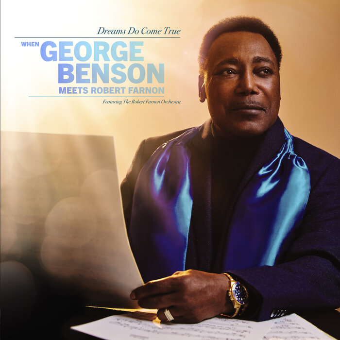 Dreams Do Come True: When George Benson Meets Robert Farnon by George ...