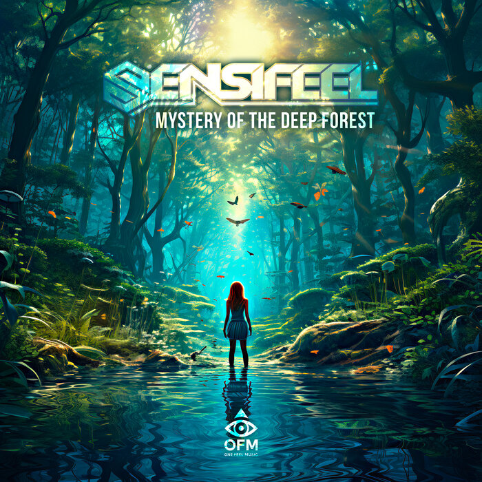 Sensifeel - Mystery Of The Deep Forest