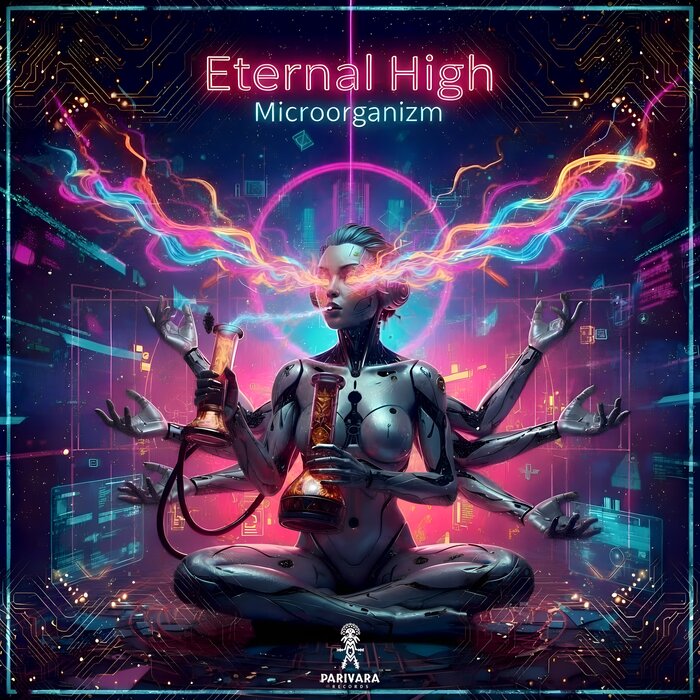Microorganizm - Eternal High
