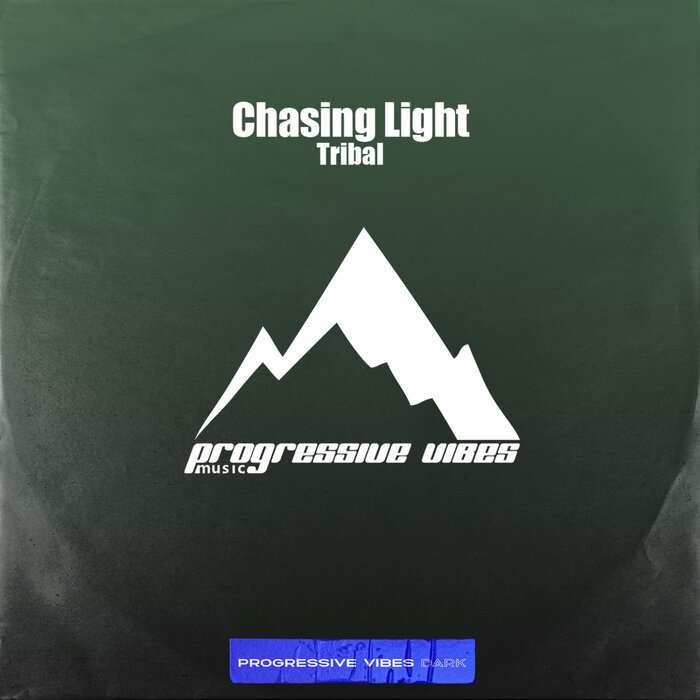 Chasing Light - Tribal