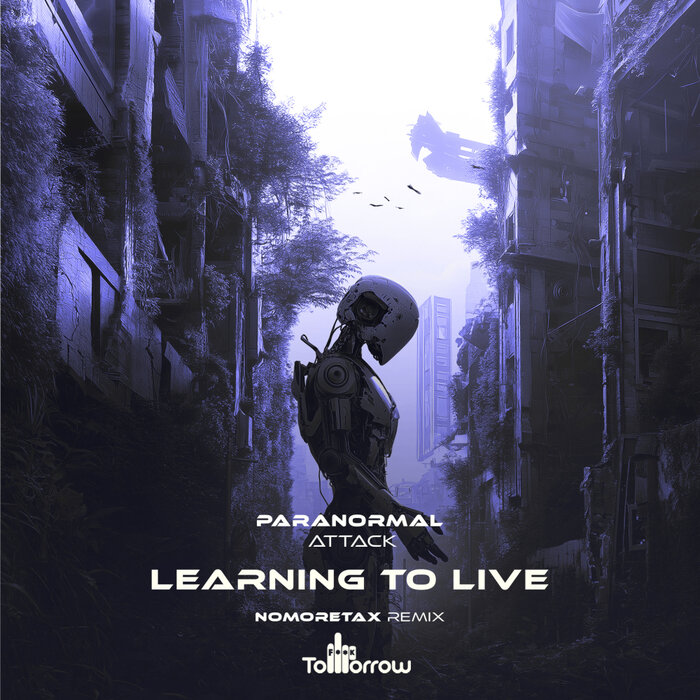 Paranormal Attack/Nomoretax - Learning To Live