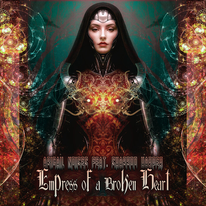 Abigail Noises/Shabboo Harper - Empress Of A Broken Heart