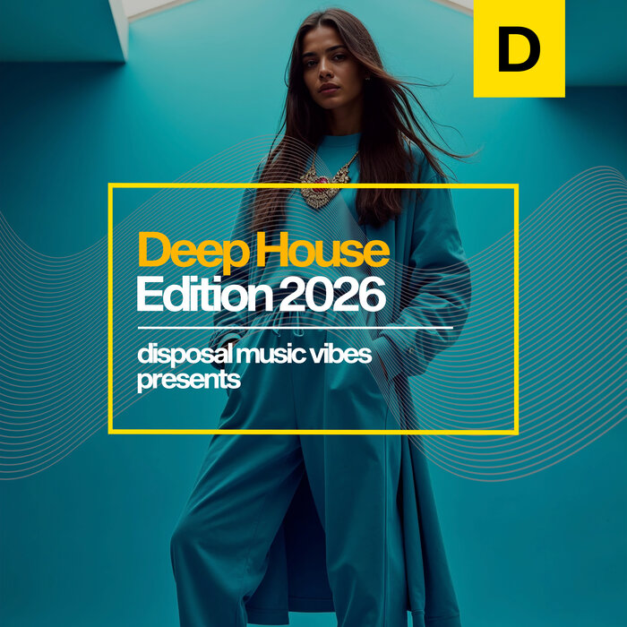 Various - Deep House Edition 2026 on Juno Download | MP3, WAV, FLAC