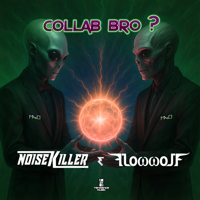 NoiseKiller/Flowwolf - Collab Bro?