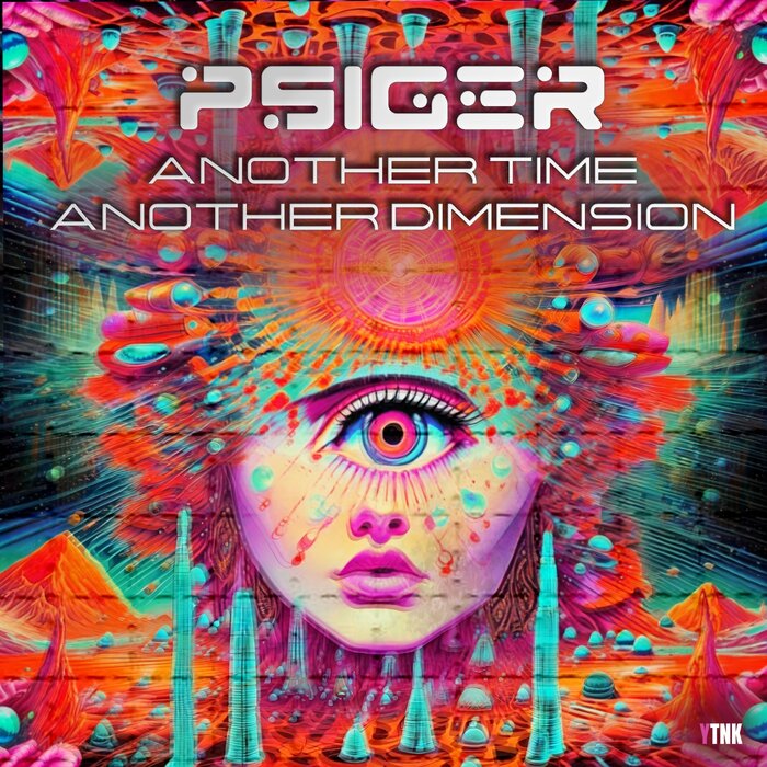 Psiger - Another Time Another Dimension
