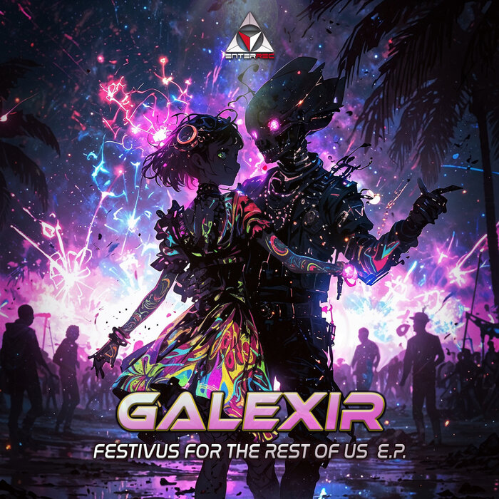 Galexir - Festivus For The Rest Of Us